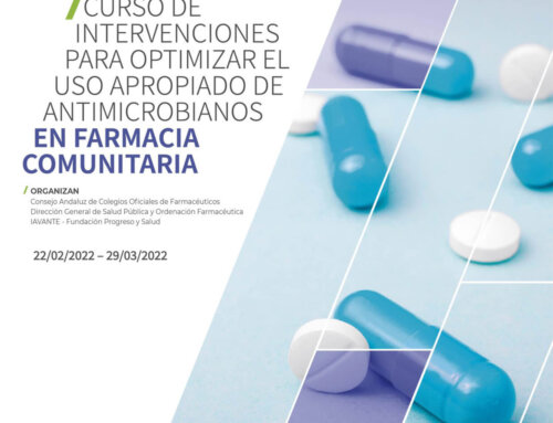 Nuevo Curso “Intervenciones para optimizar el uso apropiado de antimicrobianos desde la Farmacia Comunitaria”, en colaboración con IAVANTE